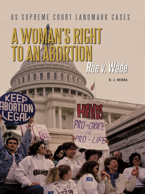 Title details for A Woman's Right to an Abortion by D. J. Herda - Available